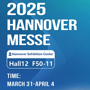 Join Us At Hannover Messe 2025- Hall 12, Booth F50-11